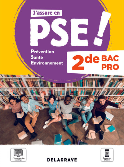 J'assure en Prévention Santé Environnement (PSE) 2de Bac Pro