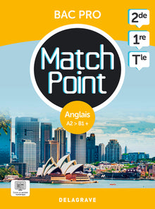Match Point - Anglais 2de, 1re, Tle Bac Pro (2023)
