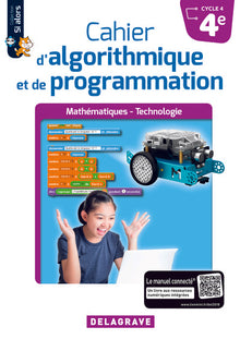 Cahier d'algorithmique et de programmation 4e - Cahier élève