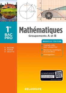 Mathématiques - Groupements A et B - 1re Bac Pro (2018)