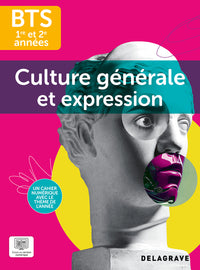Culture générale et expression BTS 1re et 2e années
