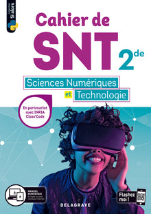 Cahier des sciences numériques et technologie (SNT) 2de (2020) - Cahier élève