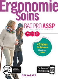 Ergonomie, Soins 2de, 1re, Tle Bac Pro ASSP (2019) - Pochette élève