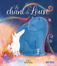 Le chant de Louve