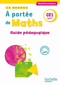 Le nouvel A portée de maths CE1 - Guide pédagogique