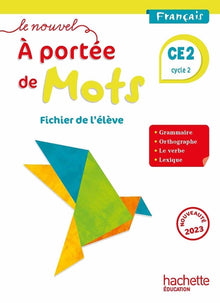 Le nouvel A portée de mots CE2 - Fichier élève