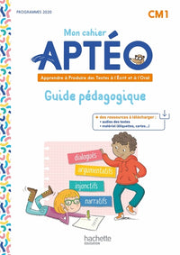 Mon cahier Aptéo CM1 - Guide pédagogique