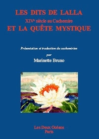 Les dits de Lalla et la quête mystique - XIVe siècle au Cachemire