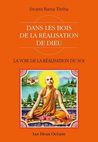 Dans les bois de la réalisation de Dieu