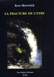 la fracture de l'être