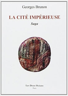 La cité impérieuse
