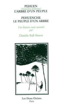 Pehuen (Araucaria araucana), l'arbre d'un peuple