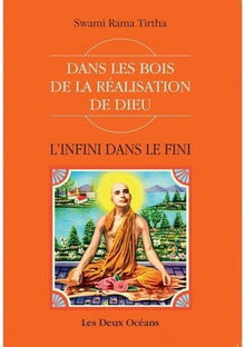 L'infini dans le fini - Dans les bois de la réalisation de dieu