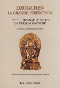 Dzogchen - La grande perfection