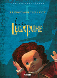 Le légataire - Tome 01