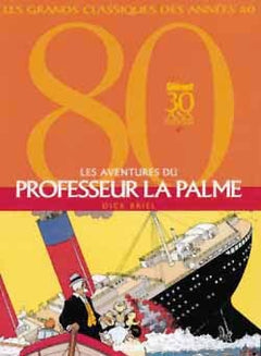Les Aventures du Professeur La Palme - Intégrale Tomes 01 à 03