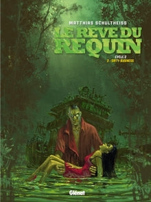 Le rêve du requin - Cycle 2 - Tome 2