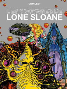 Les 6 voyages de Lone Sloane NE