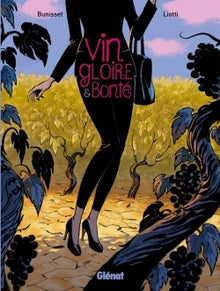 vin, gloire et bonté