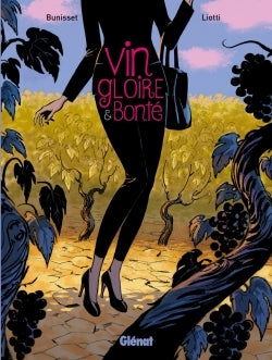 vin, gloire et bonté