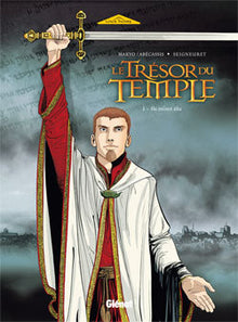 Le Trésor du Temple - Tome 01: Ils m'ont élu