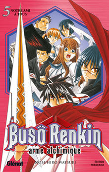 Buso Renkin - Tome 05: Notre ami à tous