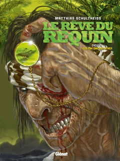 Le rêve du requin - Cycle 2 - Tome 1: Les fantômes de la mer