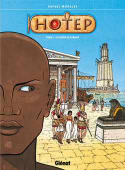 Hotep - Tome 01: Le Scribe de Karnak