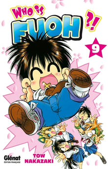 Who is Fuoh ?! - Tome 09