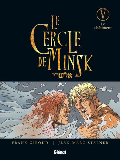 Le cercle de Minsk - Tome 05