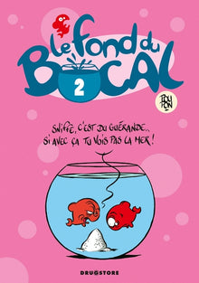 Le Fond du bocal - Tome 02