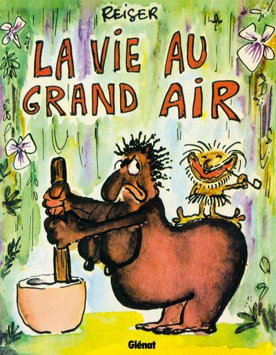 La vie au grand air - Tome 01