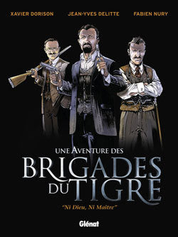 Les brigades du tigre - Tome 01