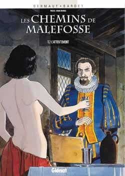 Les chemins de Malefosse, L'attendement