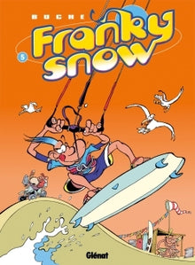 Franky Snow, tome 5
