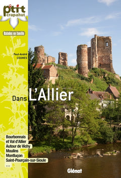 Dans l'Allier: Bourbonnais, Val d'Allier
