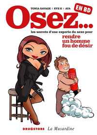Osez... en BD - Rendre un homme fou de désir