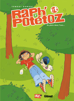 Raph' et Potétoz - Tome 02