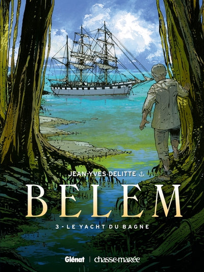 Le Belem - Tome 03: Le yacht du bagne