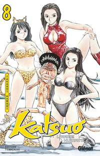 Katsuo, l'arme humaine - Tome 08