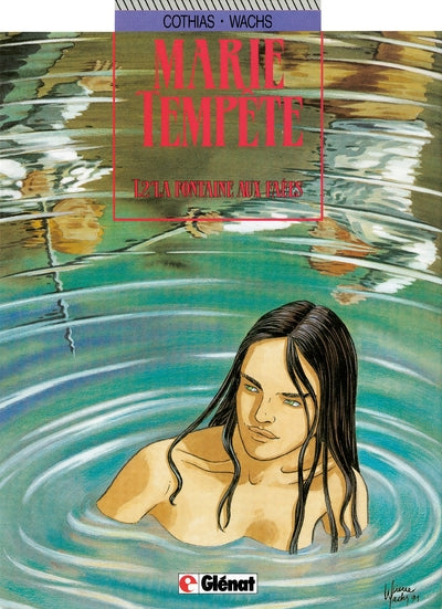 Marie tempête, tome 2 : La Fontaine aux Faées