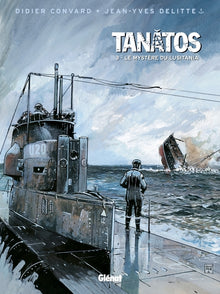 Tanâtos - Tome 03: Le mystère du Lusitania