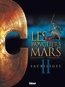 Les boucliers de Mars - Tome 02