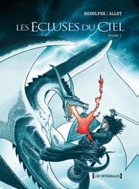 Les écluses du ciel, tome 2