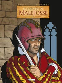 Les chemins de Malefosse - Intégrale chapitre IV