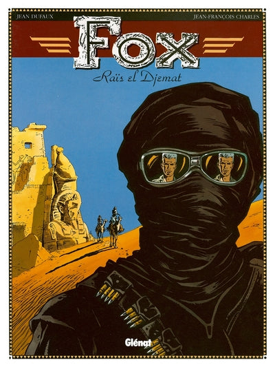 Fox, tome 3 : Raïs el Djemat