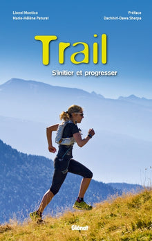 Trail: S'initier et progresser