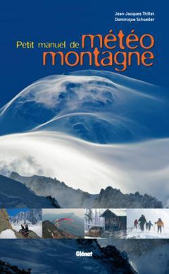 Petit manuel de météo montagne