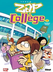 Zap collège, tome 1