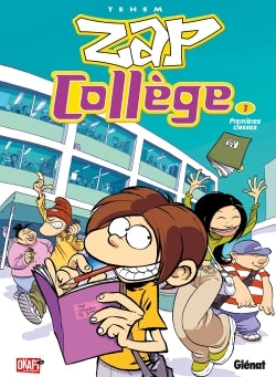 Zap collège, tome 1
